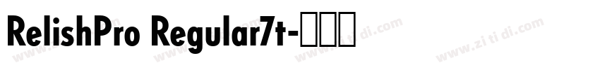 RelishPro Regular7t字体转换